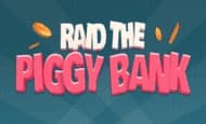 Raid The Piggy Bank Scratch
